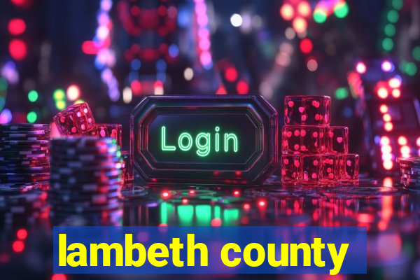 lambeth county